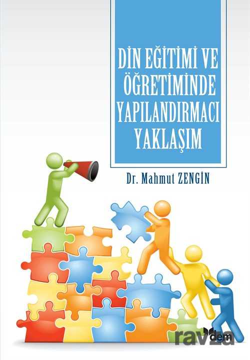 Din Eğitimi ve Öğretiminde Yapılandırmacı Yaklaşım - Dem Yayınları
