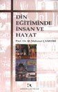 Din Eğitiminde İnsan ve Hayat - 1