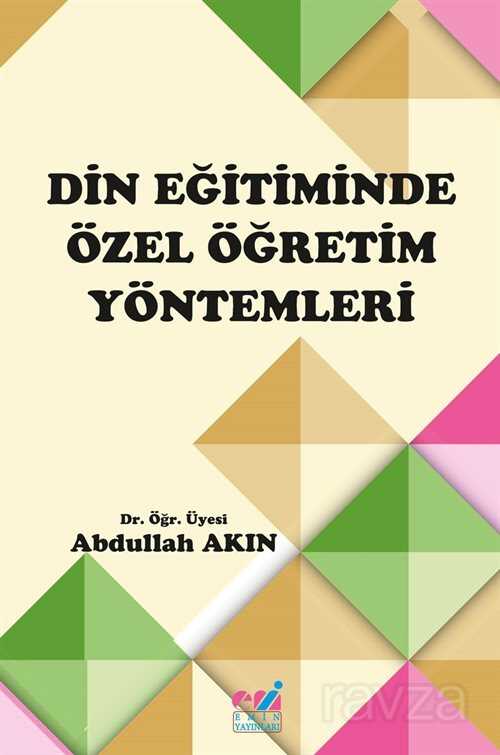 Din Eğitiminde Özel Öğretim Yöntemleri - Emin Yayınları (Bursa)