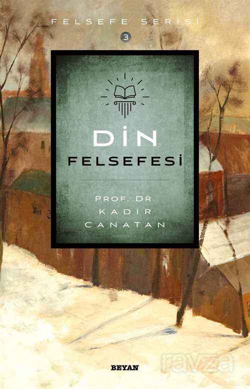 Din Felsefesi - Beyan Yayınları