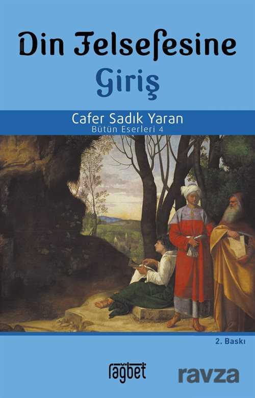 Din Felsefesine Giriş - Rağbet Yayınları