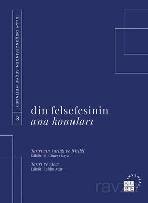 Din Felsefesinin Ana Konuları Cilt 3 - 1