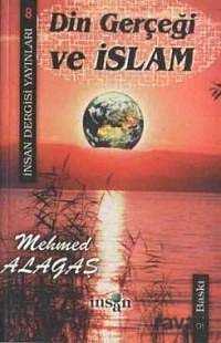 Din Gerçeği Ve İslam - İnsan Dergisi Yayınları (İzmir)