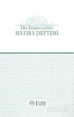 Din Görevlisinin Hatıra Defteri - Diyanet İşleri Başkanlığı