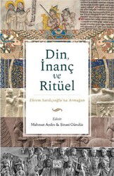 Din, İnanç ve Ritüel - Milel & Nihal