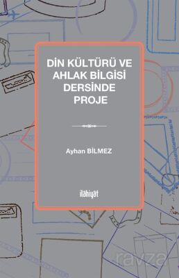 Din Kültürü ve Ahlak Bilgisi Dersinde Proje - 1