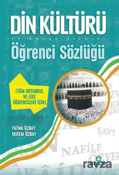 Din Kültürü ve Ahlak Bilgisi Öğrenci Sözlüğü - Ensar Neşriyat