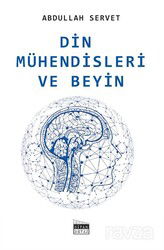 Din Mühendisleri ve Beyin - Siyah Beyaz Yayınları