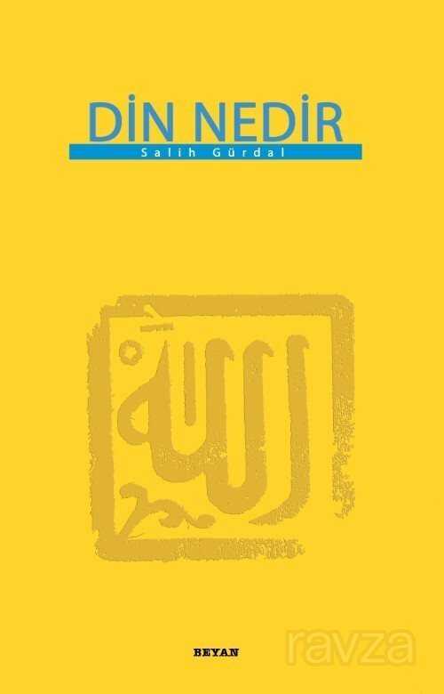 Din Nedir (Küçük Boy) - Beyan Yayınları