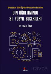 Din Öğretiminde 21. Yüzyıl Becerileri - Kriter Basım Yayın Dağıtım