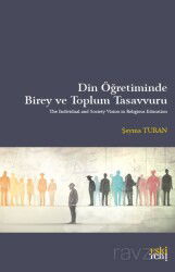 Din Öğretiminde Birey ve Toplum Tasavvuru - Eskiyeni Yayınları