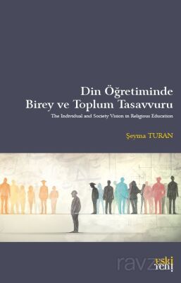 Din Öğretiminde Birey ve Toplum Tasavvuru - 1