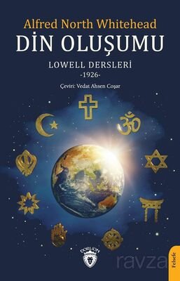 Din Oluşumu Lowell Dersleri 1926 - 1