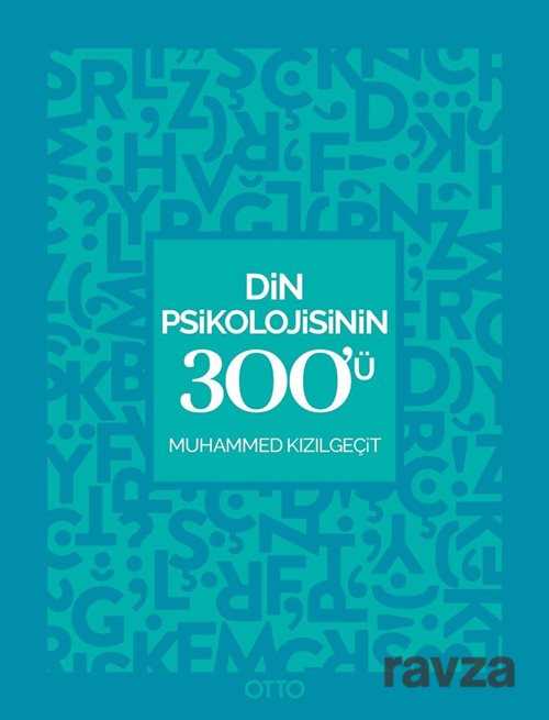 Din Psikolojisinin 300'ü - Otto Yayınları (Ankara)