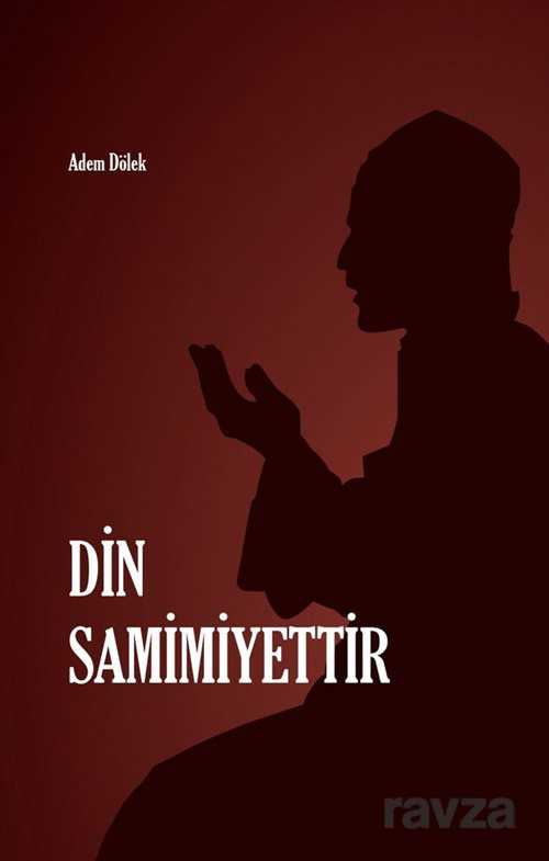 Din Samimiyettir - Rağbet Yayınları - Kampanya