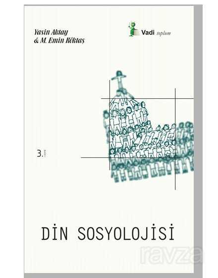 Din Sosyolojisi - Vadi Yayınları