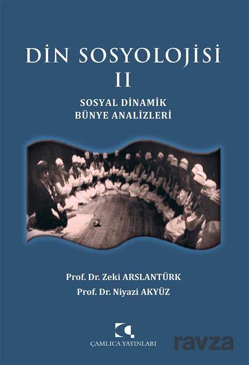 Din Sosyolojisi II - Çamlıca Yayınları