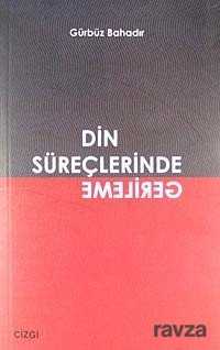 Din Süreçlerinde Gerileme - Çizgi Kitabevi