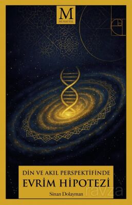 Din ve Akıl Perspektifinde Evrim Hipotezi - 1