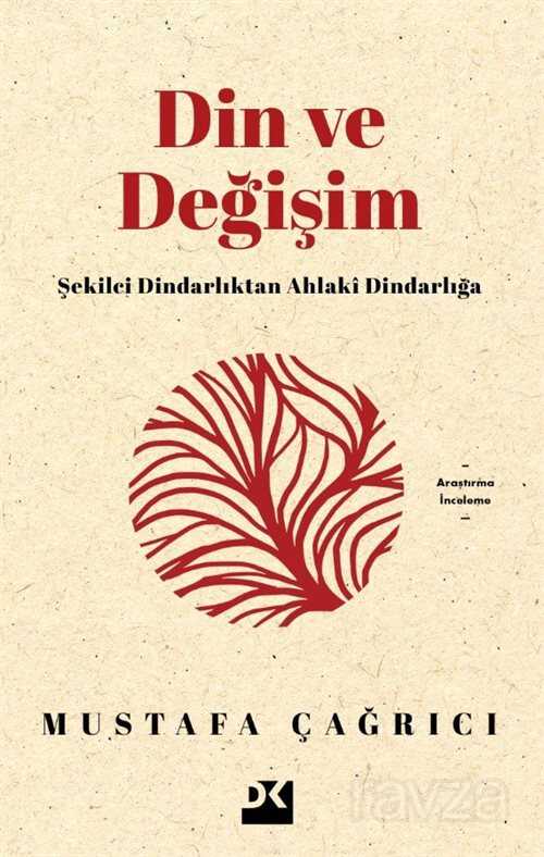 Din ve Değişim - Doğan Kitapçılık