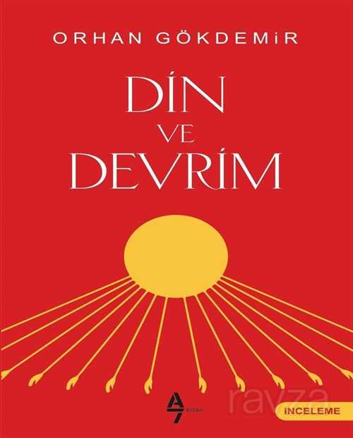 Din ve Devrim - A7 Kitap