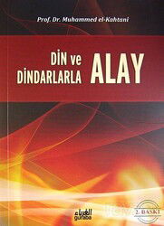 Din ve Dindarlarla Alay - Guraba Yayınları