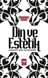 Din ve Estetik - Ötüken Neşriyat
