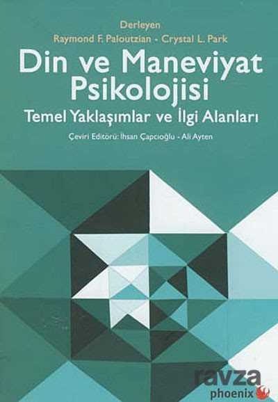 Din ve Maneviyat Psikolojisi Temel Yaklaşımlar ve İlgi Alanları - 1