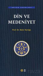 Din ve Medeniyet - Mahya Yayıncılık