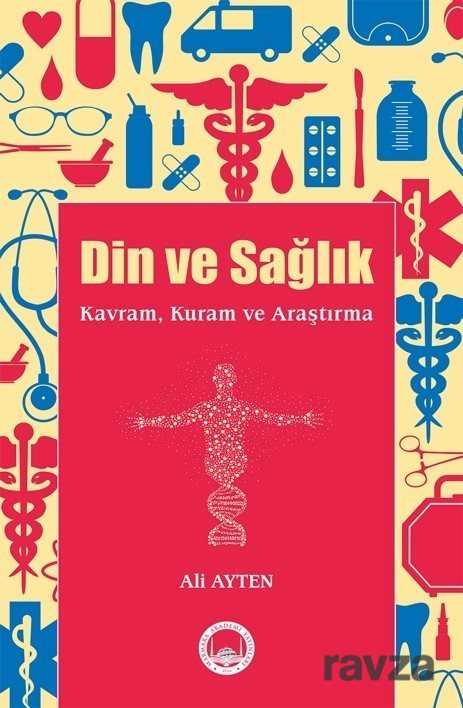 Din ve Sağlık - Marmara Akademi Yayınları