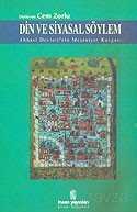 Din ve Siyasal Söylem / Abbasi Devleti'nin Meşruiyet Kavgası - İnsan Yayınları