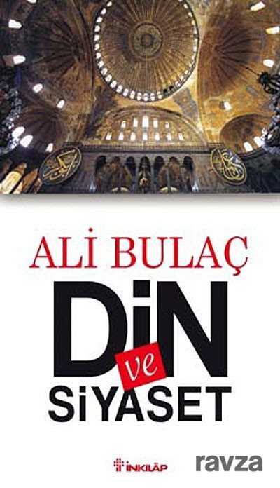 Din ve Siyaset - İnkılap Kitabevi