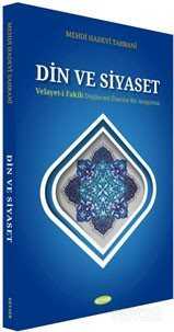 Din ve Siyaset - Kevser Yayınları