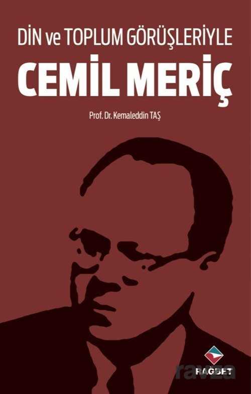 Din ve Toplum Görüşleriyle Cemil Meriç - Rağbet Yayınları