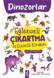 Dinazorlar / Eğlenceli Çıkartma ve Etkinlik Kitabım - Ren Kitap