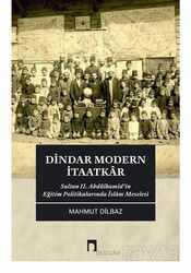Dindar Modern İtaatkar - Dergah Yayınları