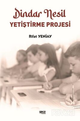 Dindar Nesil Yetiştirme Projesi - 1