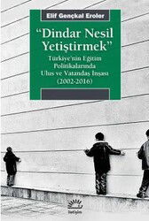 Dindar Nesil Yetiştirmek - İletişim Yayınları