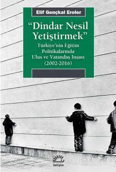 Dindar Nesil Yetiştirmek - 1