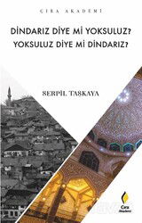 Dindarız Diye Mi Yoksuluz? Yoksuluz Diye Mi Dindarız? - Çıra Akademi