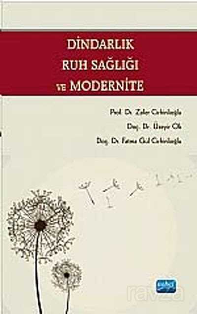 Dindarlık Ruh Sağlığı ve Modernite - 1