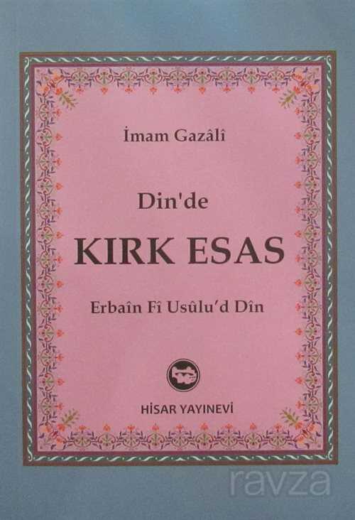 Dinde Kırk Esas - Hisar Yayınları