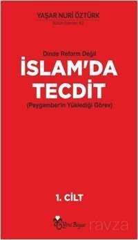 Dinde Reform Değil İslam'da Tecdit (2 Cilt Takım) - 1