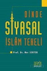 Dinde Siyasal İslam Tekeli - Derin Yayınları