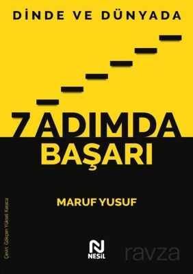 Dinde ve Dünyada 7 Adımda Başarı - Nesil Yayınları