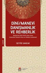 Dini / Manevi Danışmanlık ve Rehberlik Türkiye'de 2010-2020 Yılları Arası Lisansüstü Tezlerin Konu v - DBY Yayınları