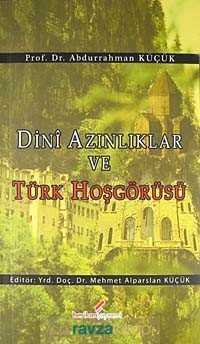 Dini Azınlıklar ve Türk Hoşgörüsü - 3