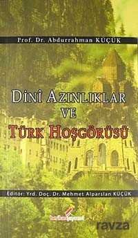 Dini Azınlıklar ve Türk Hoşgörüsü - 2