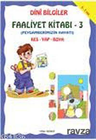 Dini Bilgiler Faaliyet Kitabı-3 Peygamberimizin Hayatı Kes, Yap, Boya (Kod:212) - Uysal Yayınları (İstanbul)
