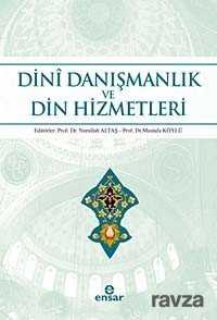 Dini Danışmanlık ve Din Hizmetleri - Ensar Neşriyat